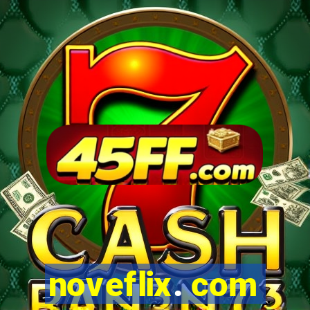 noveflix. com